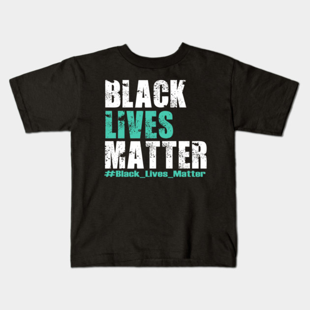 Black Lives Matter #BLM Kids T-Shirt by DrollDrifter