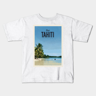 Visit Tahiti Kids T-Shirt