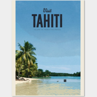 Visit Tahiti Posters and Art