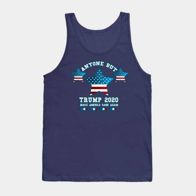 Anyone but Trump 2020 Not My President Gift  Tank Top by creative