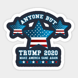 Anyone but Trump 2020 Not My President Gift  Magnet