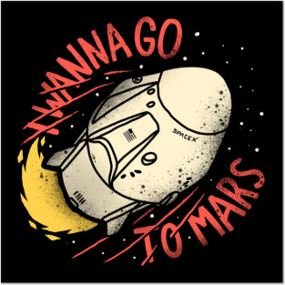 i wanna go to mars Posters and Art