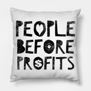 People Before Profits Pillow