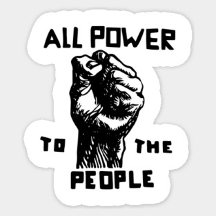 All Power To The People, Black Power, Black Lives Matter Sticker