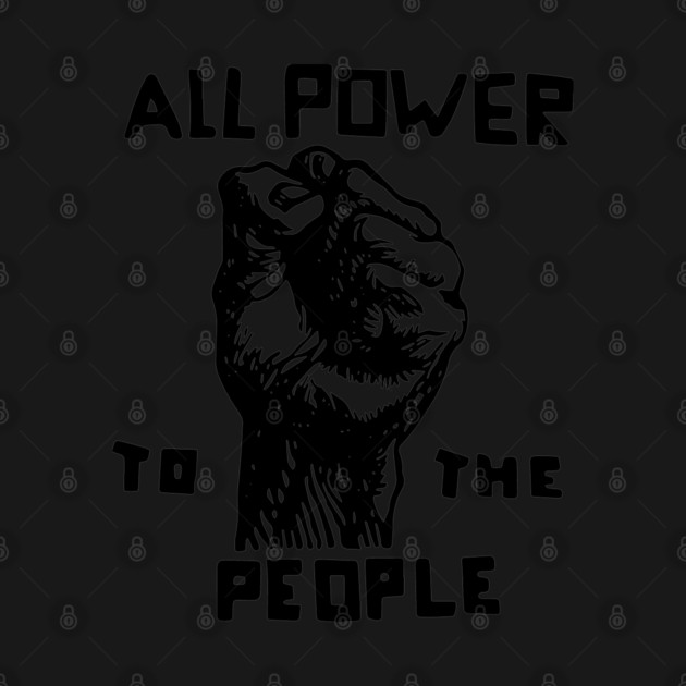 All Power To The People, Black Power, Black Lives Matter by UrbanLifeApparel