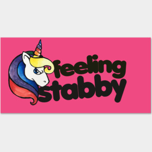 Feeling Stabby Posters and Art