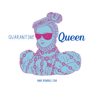 Quarantine Queen T-Shirt