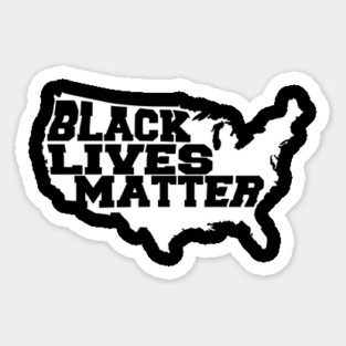 Black Lives Matter, Civil Rights, USA, United States Sticker