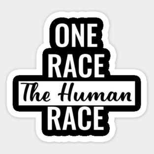 One Race The Human Race, Black Lives Matter, Civil Rights, I Can't Breathe Magnet