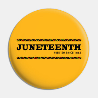 Juneteenth Pin