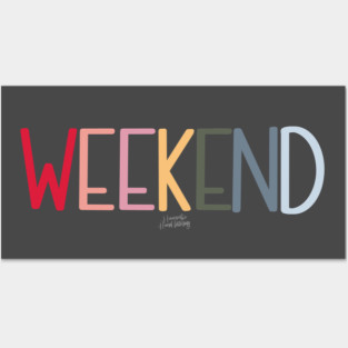 WEEKEND Posters and Art