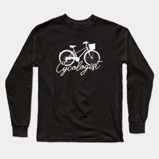 Cycologist Long Sleeve T-Shirt