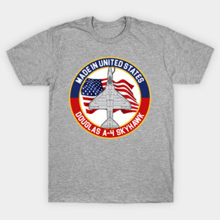 A-4 Skyhawk - Made in USA T-Shirt