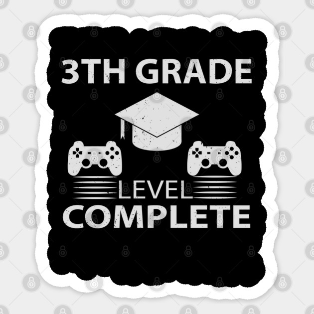 3TH Grade Level Complete Sticker by Pixel Threads 