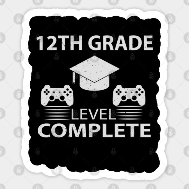 12TH Grade Level Complete Sticker by Pixel Threads 