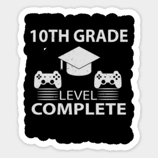 10TH Grade Level Complete Sticker