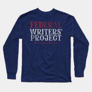 Federal Writers’ Project - dark Long Sleeve T-Shirt