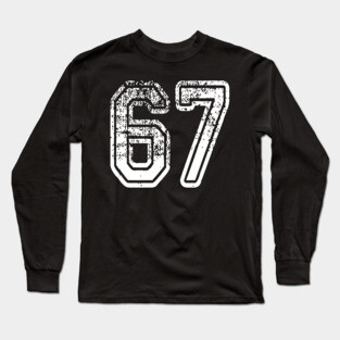Number 67 Grungy in white Long Sleeve T-Shirt