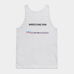 No Frills Wrestling Fan Tank Top