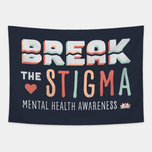 Break the Stigma- Mental Health Awareness Tapestry