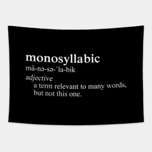 Monosyllabic Funny Definition Tapestry