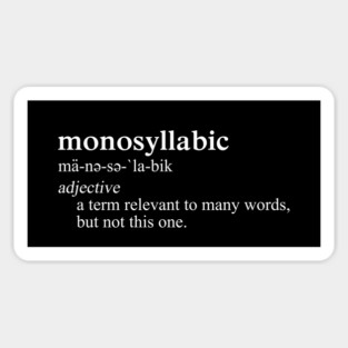 Monosyllabic Funny Definition Sticker