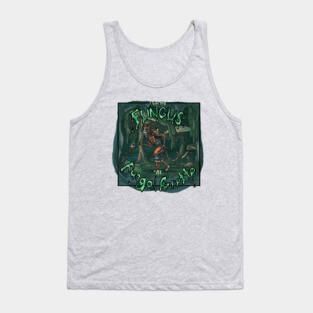 I Got My Fungus at Fungal Grotto Tank Top