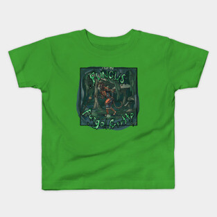 I Got My Fungus at Fungal Grotto Kids T-Shirt