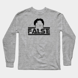 Dwight Schrute False The Office Long Sleeve T-Shirt