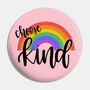 Choose Kind Pin