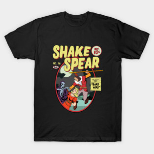 Shake Spear! T-Shirt