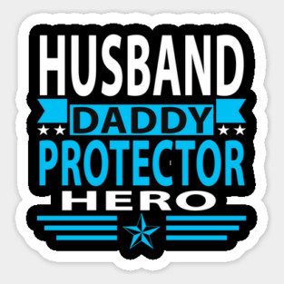 Husband Daddy Protector Hero Sticker