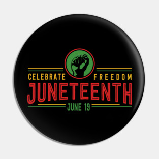 Juneteenth Pin