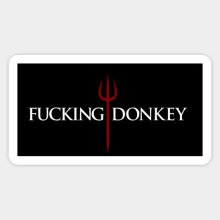 Gordon Ramsay, Fu***ng Donkey, tv show, quote Sticker