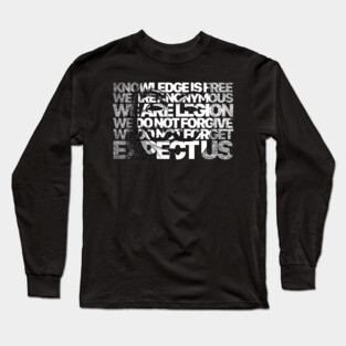 Anonymous Motto Long Sleeve T-Shirt