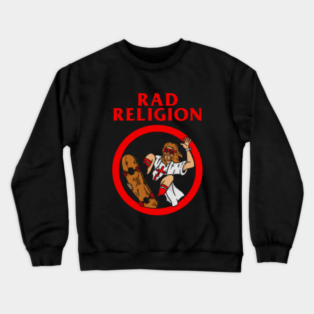 Rad Religion Jesus Skateboarding Crewneck Sweatshirt by dumbshirts