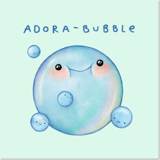Adora-Bubble Posters and Art
