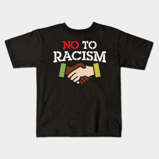 Stop Racism Kids T-Shirt