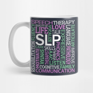 Speech Language Pathologist Speech Therapist Therapy Word Art Mug