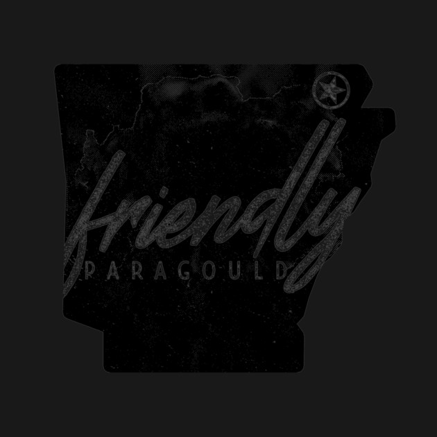 Friendly Paragould by rt-shirts