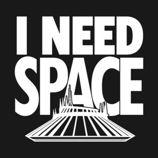 I Need Space T-Shirt