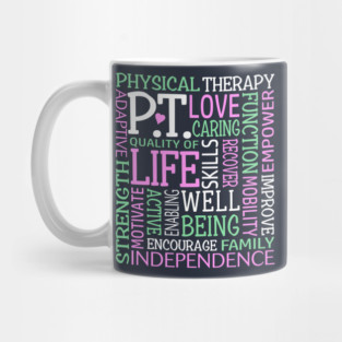 PT Physical Therapy Word Art Physical Therapist Gift Mug