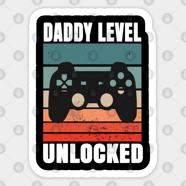 Daddy Level Unlocked Sticker by Pixel Threads 
