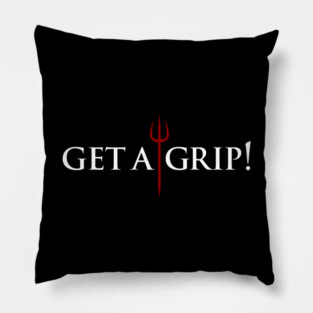 Gordon Ramsay, Get a grip, tv show, quote Pillow