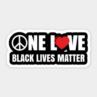 On Love, Black Lives Matter, Black History, Equality, Unity, Protest Sticker