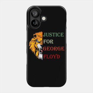 JUSTICE FOR GEORGE FLOYD Phone Case