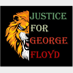 JUSTICE FOR GEORGE FLOYD Posters and Art