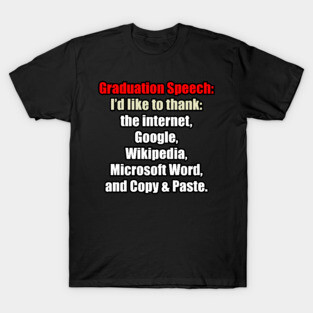 Graduation Speech T-Shirt