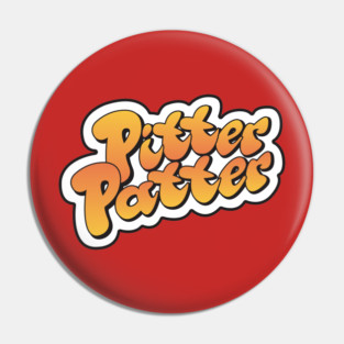 Pitter Patter Pin