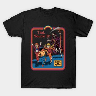 Tag, You're It T-Shirt